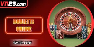 Roulette Online VN23 – Trải Nghiệm Vòng Quay May Mắn