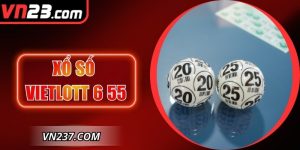Xổ Số Vietlott 6 55 - Kết Quả Cập Nhật Đầy Đủ, Chính Xác